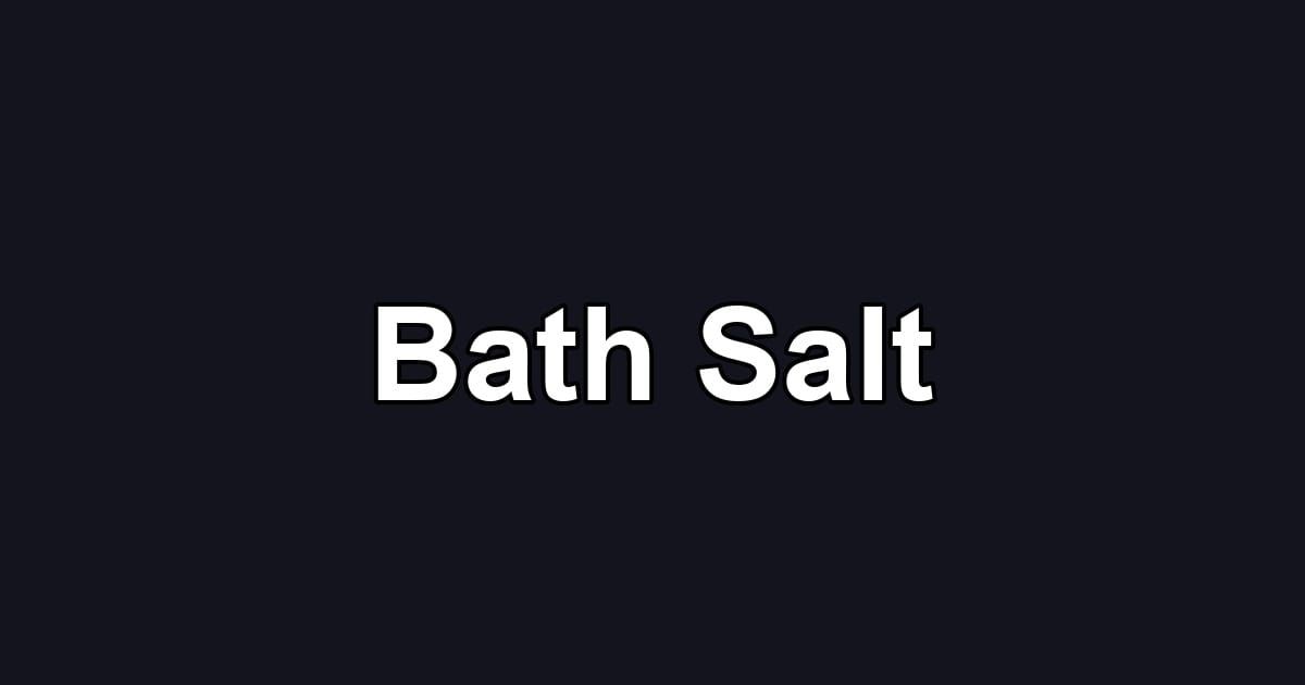 Bath Salt