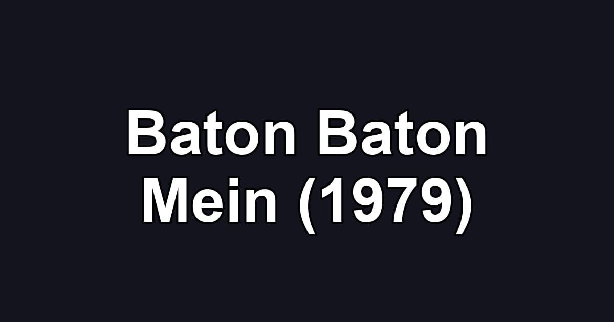 Baton Baton Mein (1979)