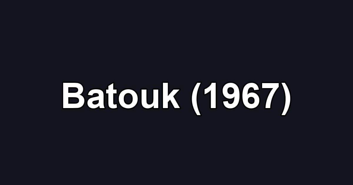 Batouk (1967)
