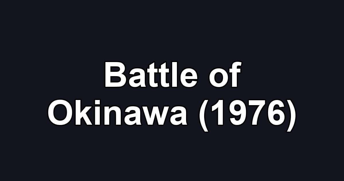 Battle of Okinawa (1976)