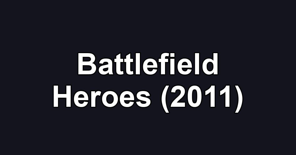 Battlefield Heroes (2011)