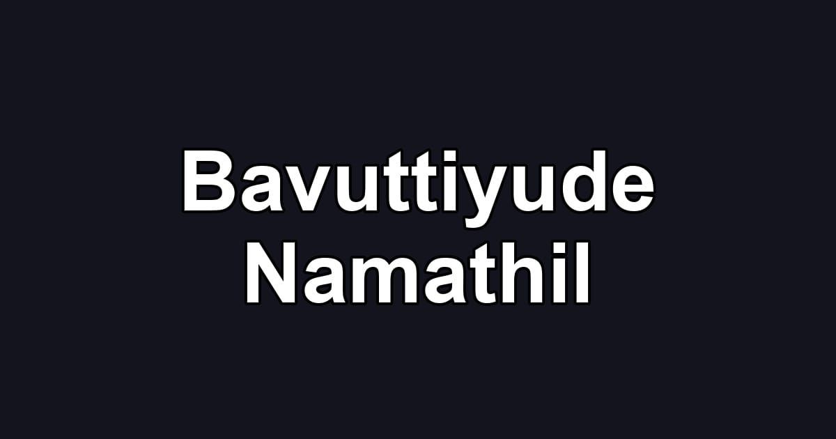 Bavuttiyude Namathil