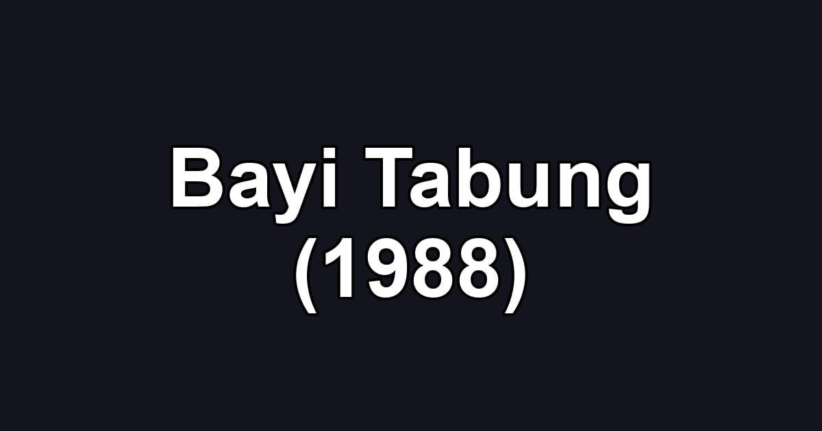 Bayi Tabung (1988)