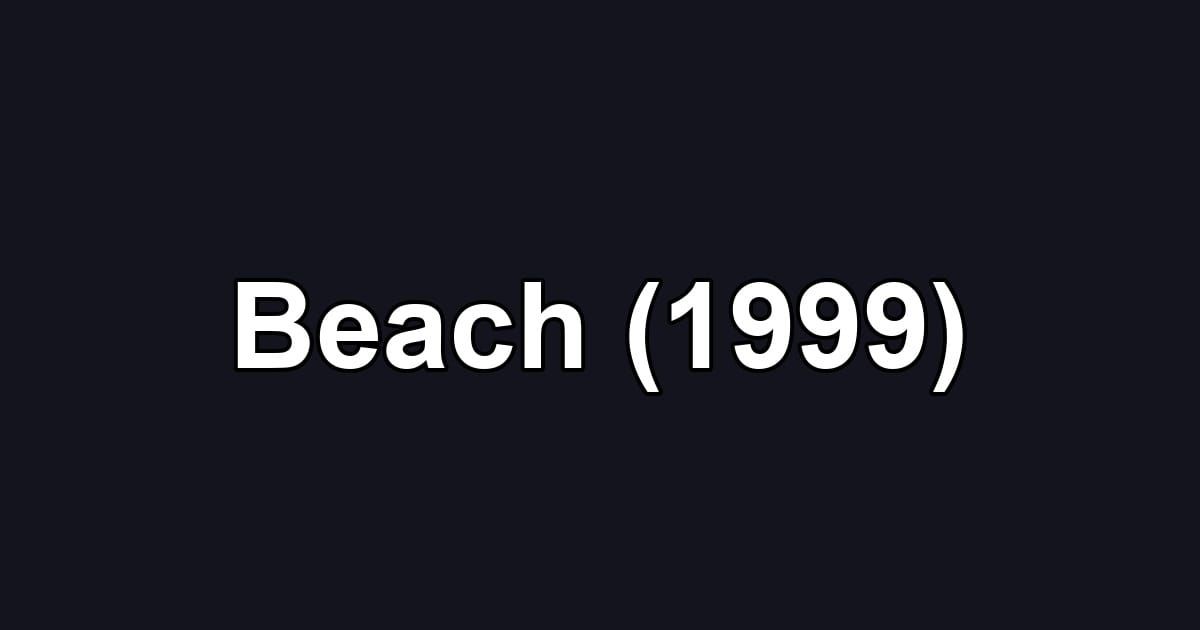Beach (1999)