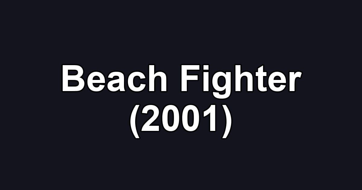 Beach Fighter (2001)