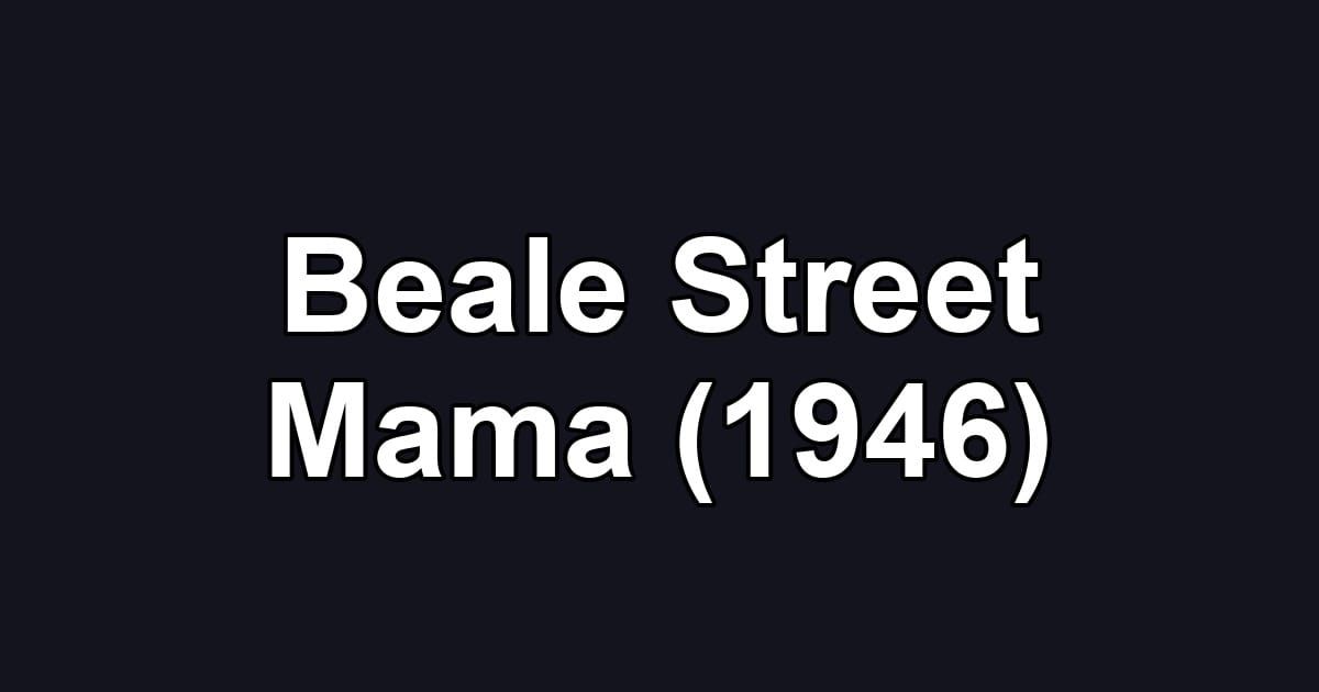 Beale Street Mama (1946)