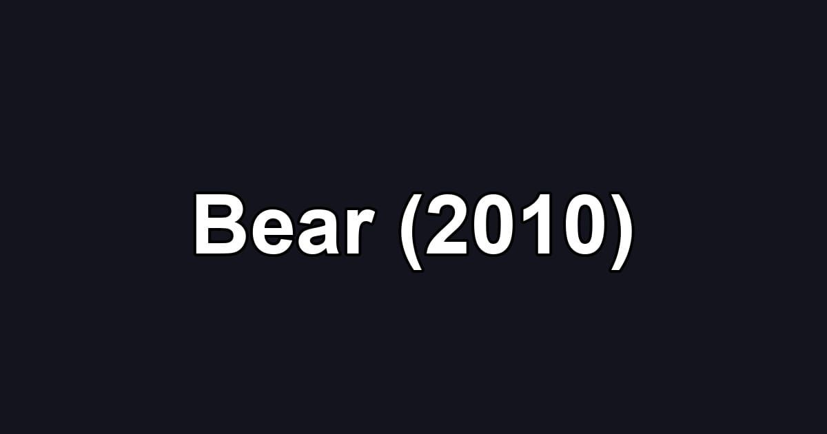 Bear (2010)