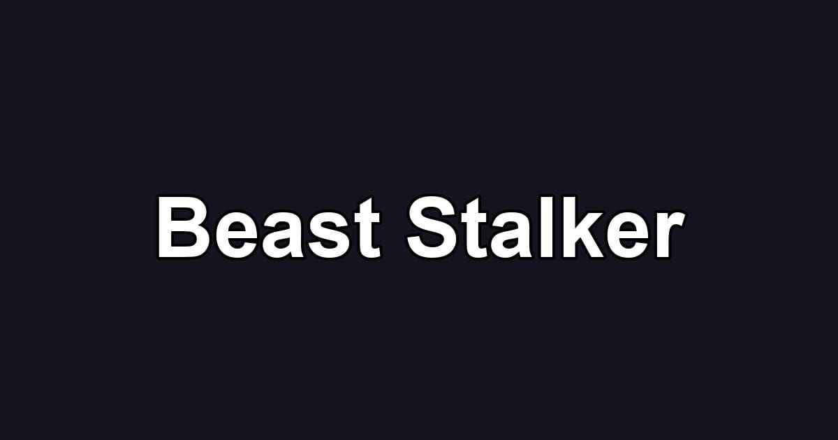 Beast Stalker