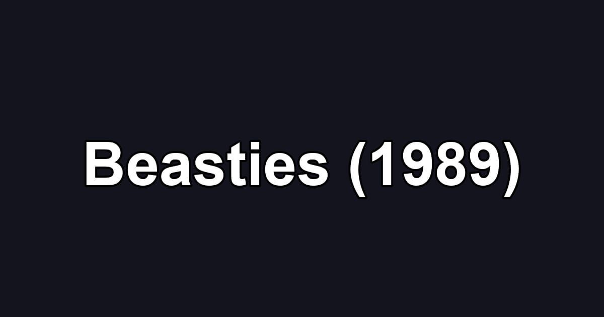 Beasties (1989)