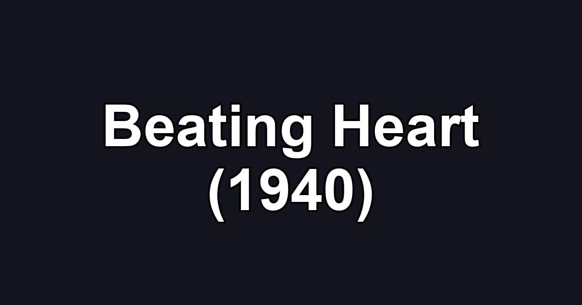 Beating Heart (1940)