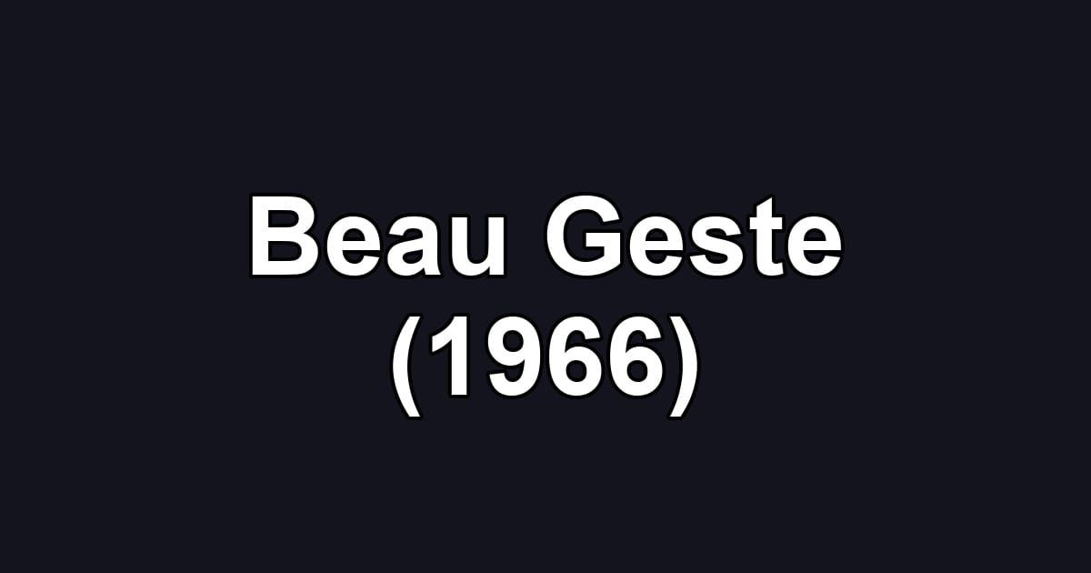 Beau Geste (1966)