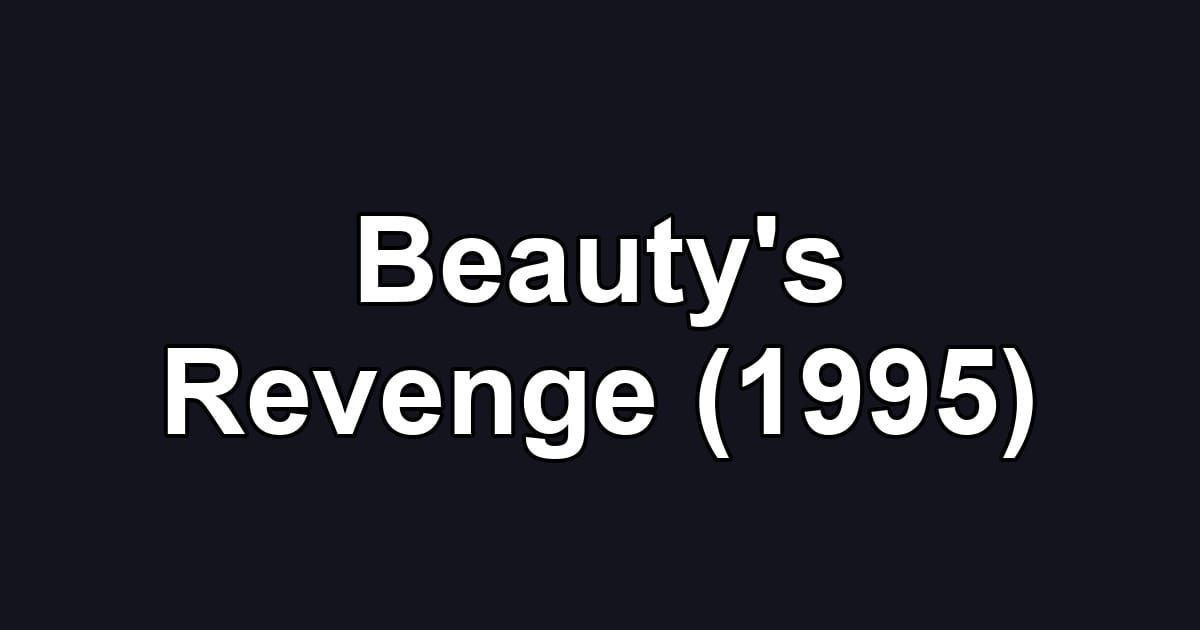 Beauty's Revenge (1995)