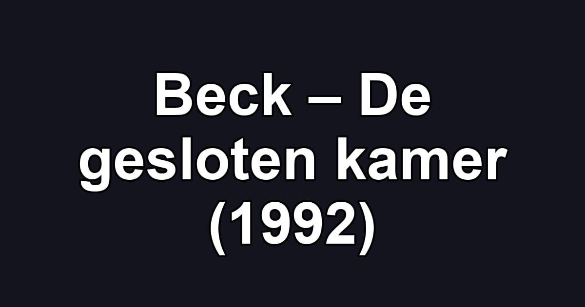 Beck – De gesloten kamer (1992)
