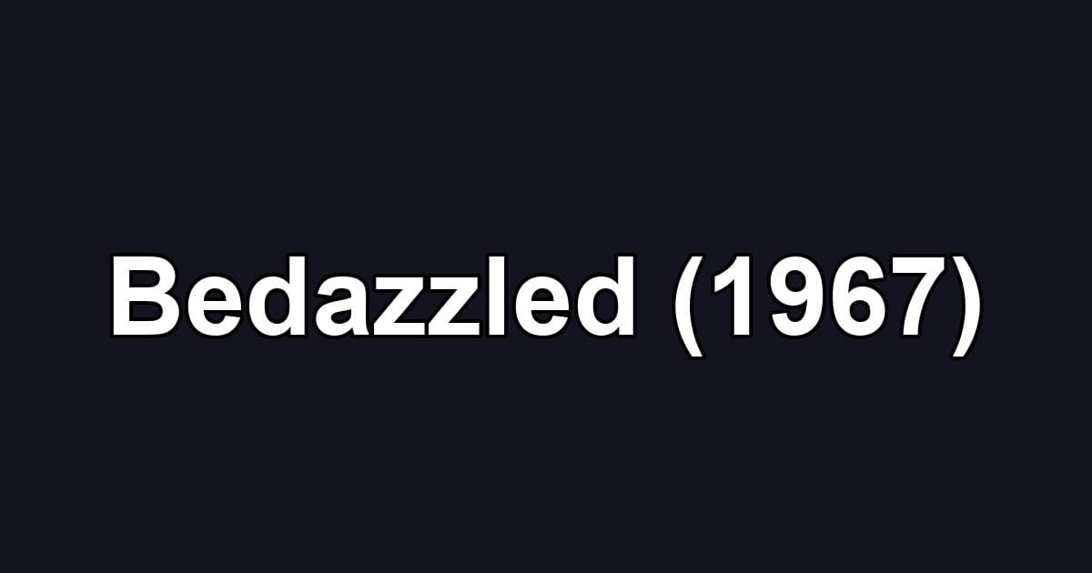 Bedazzled (1967)