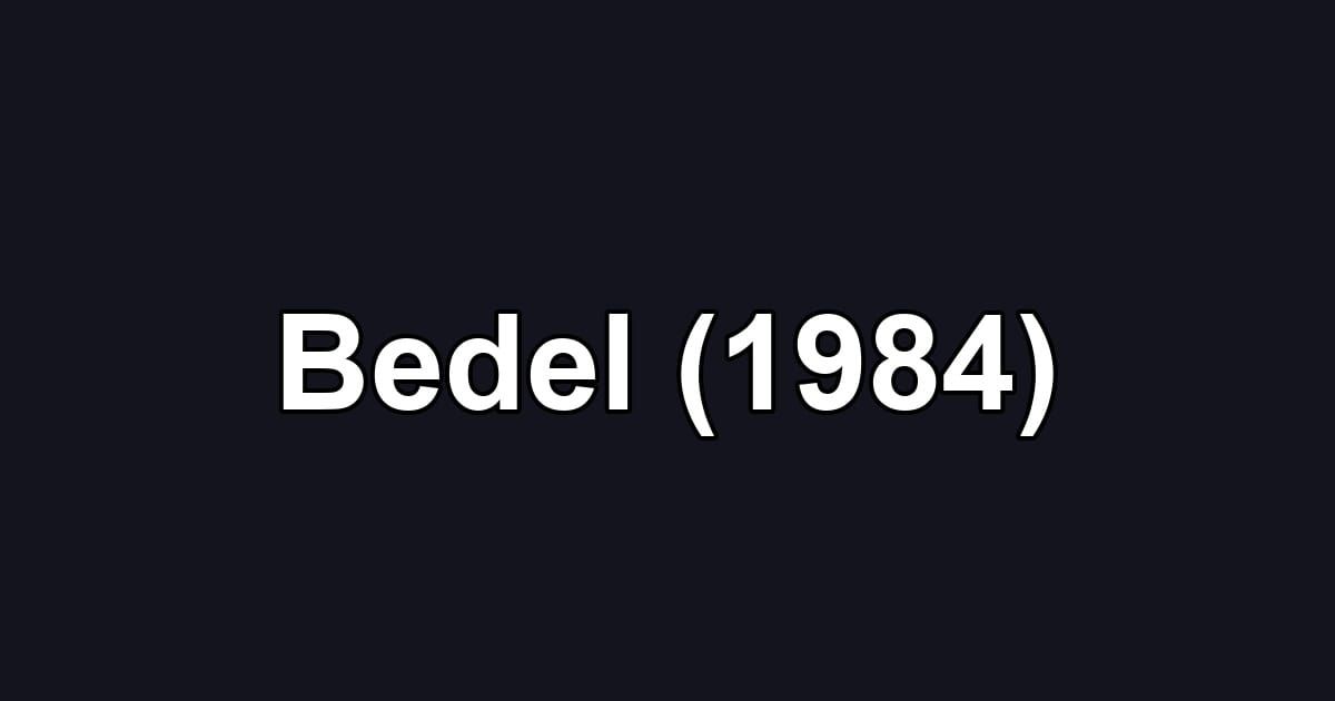 Bedel (1984)