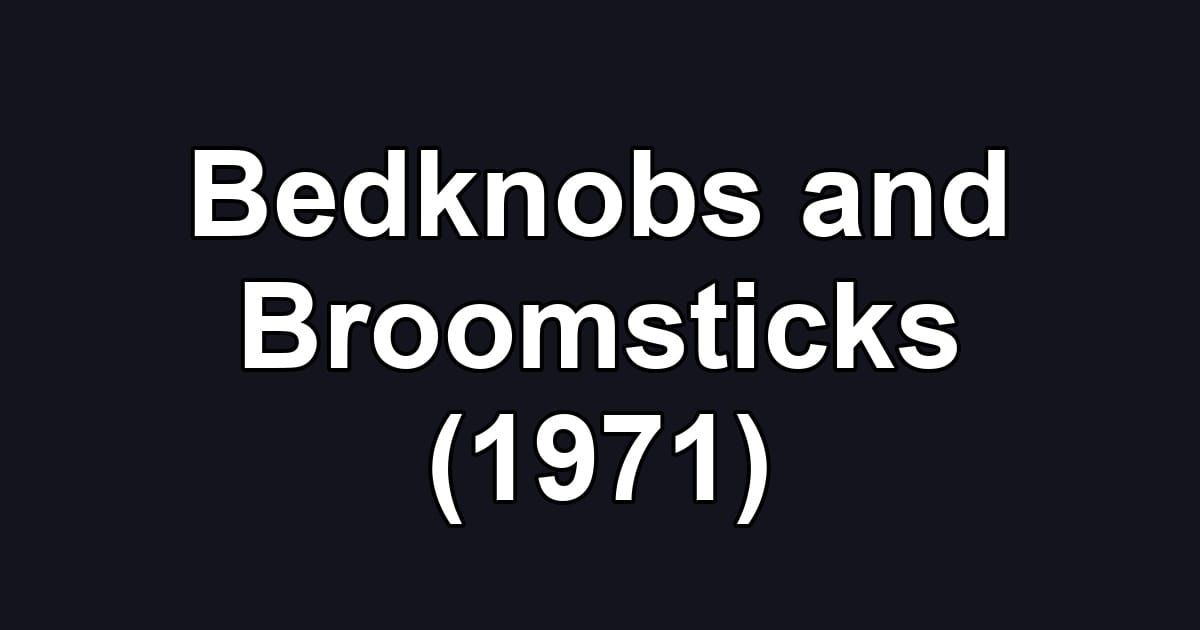 Bedknobs and Broomsticks (1971)