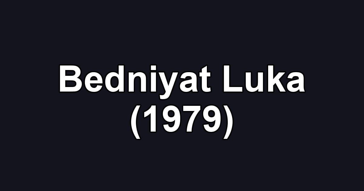 Bedniyat Luka (1979)