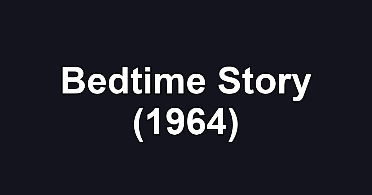Bedtime Story (1964)