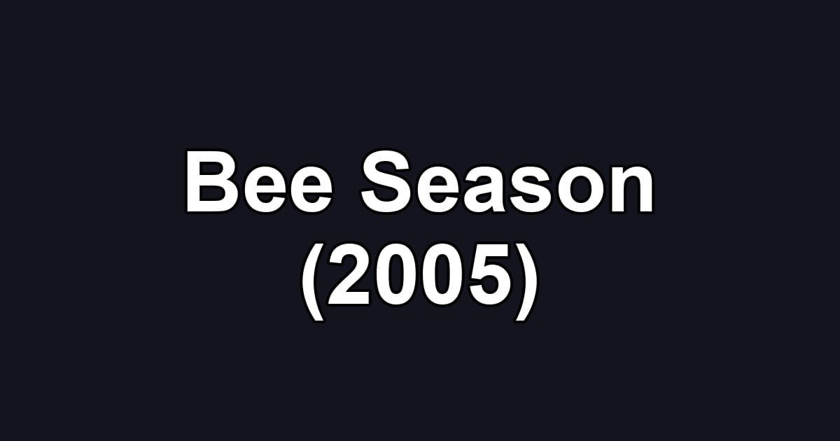 Bee Season (2005)