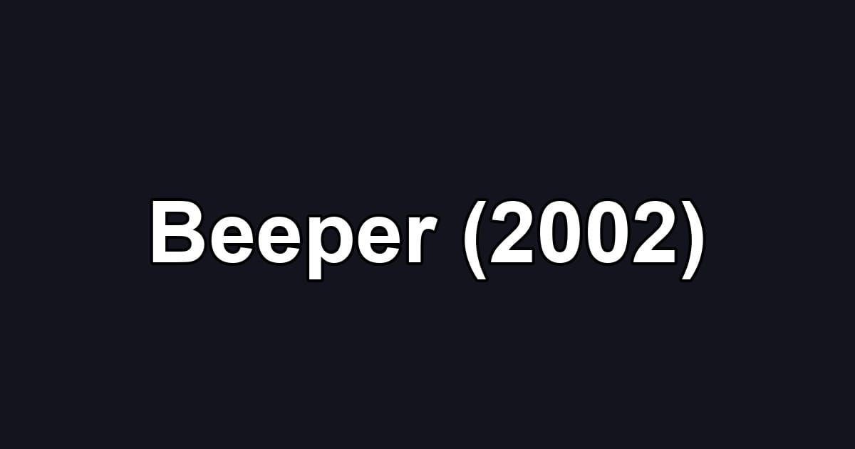 Beeper (2002)