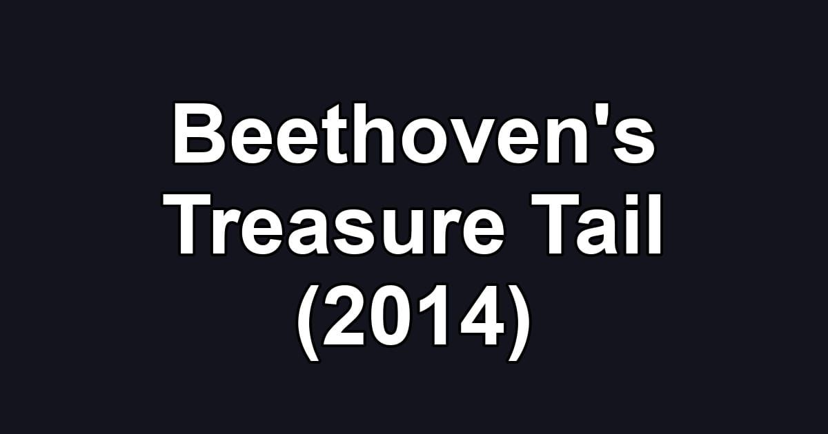 Beethoven's Treasure Tail (2014)
