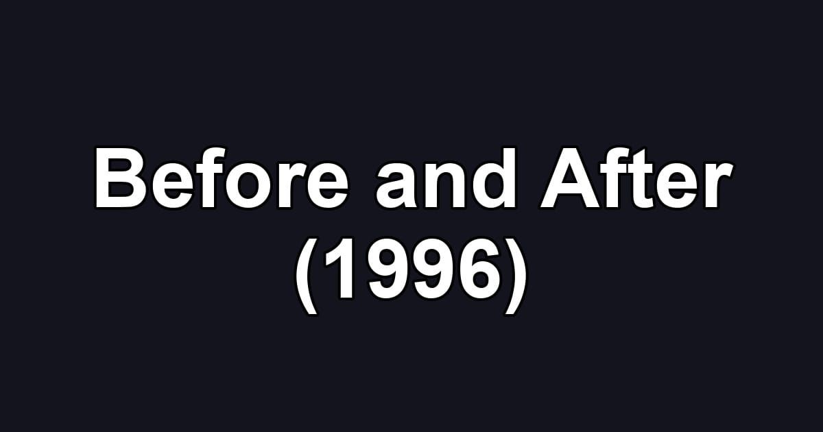 Before and After (1996)