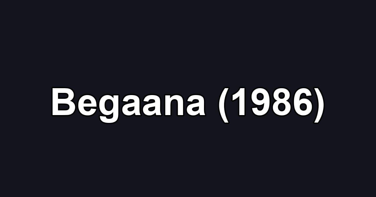 Begaana (1986)