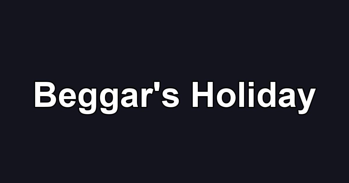 Beggar's Holiday