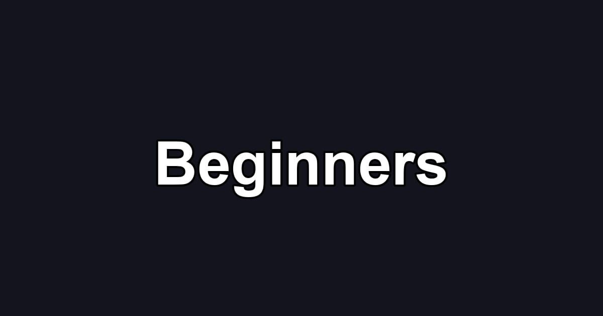 Beginners