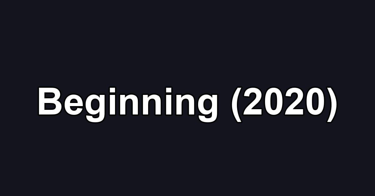 Beginning (2020)