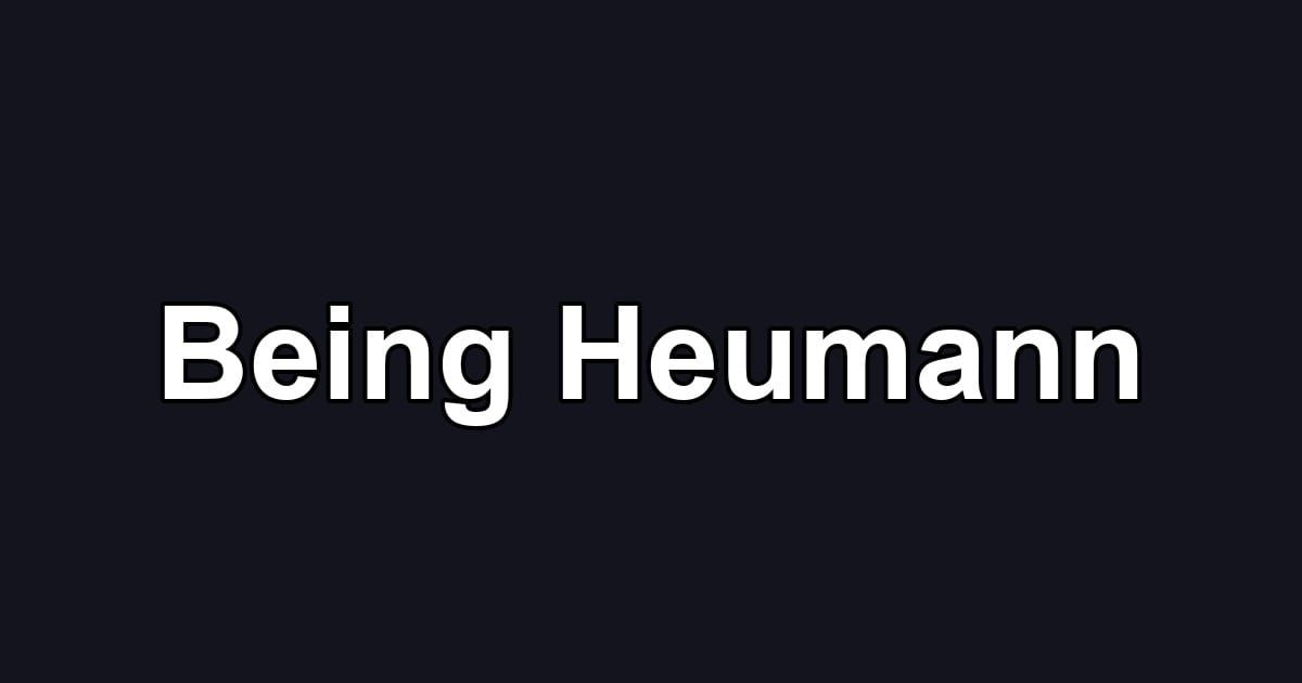 Being Heumann