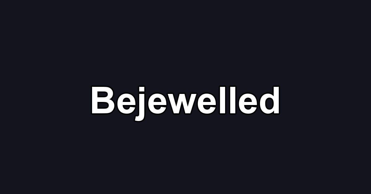 Bejewelled