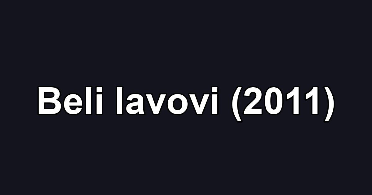 Beli lavovi (2011)