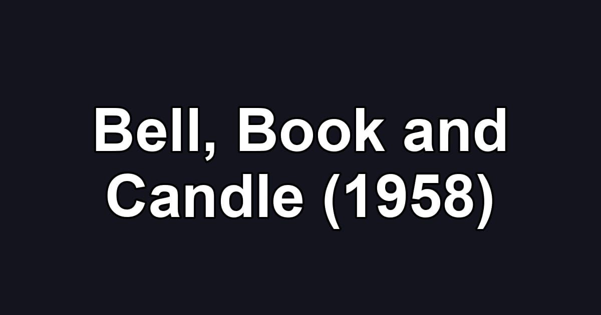 Bell, Book and Candle (1958)