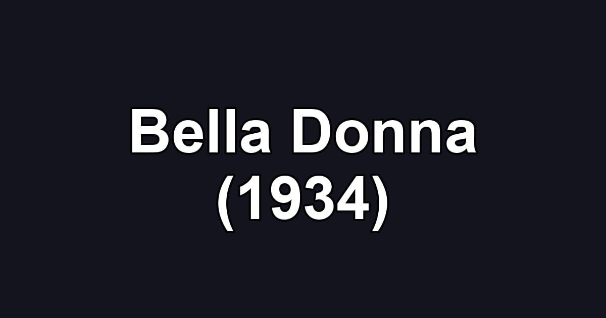 Bella Donna (1934)