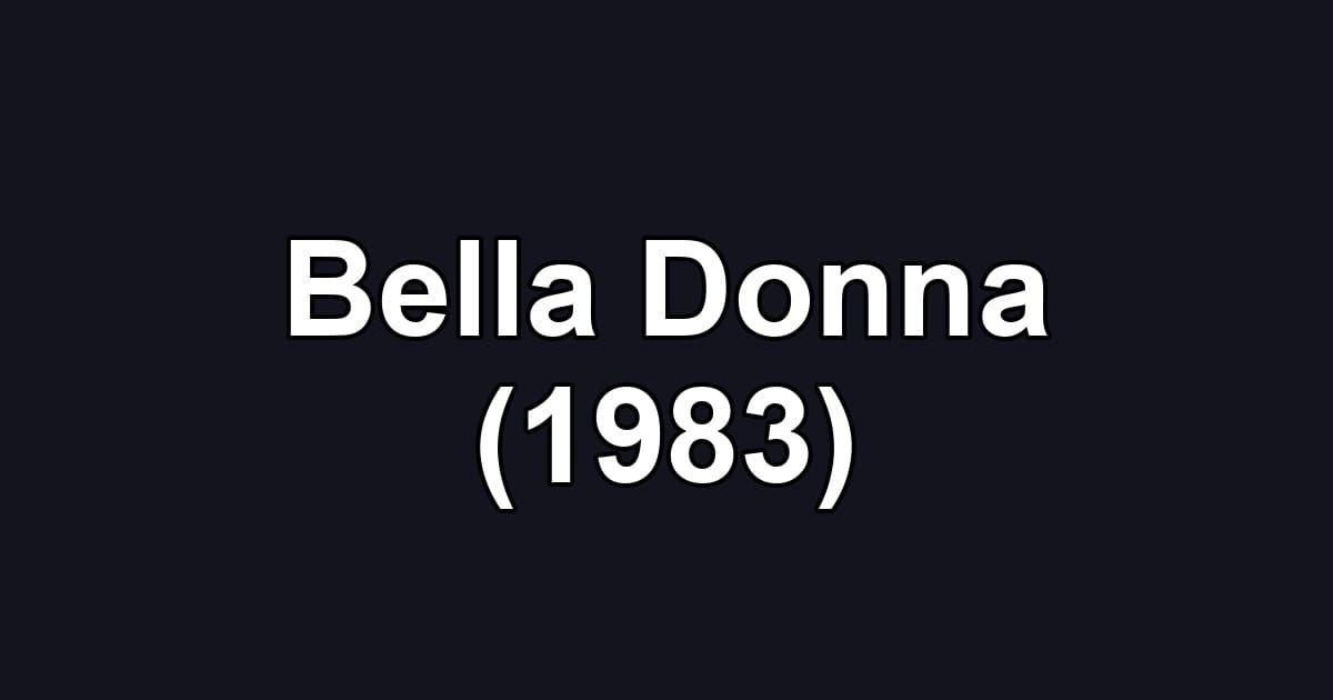 Bella Donna (1983)