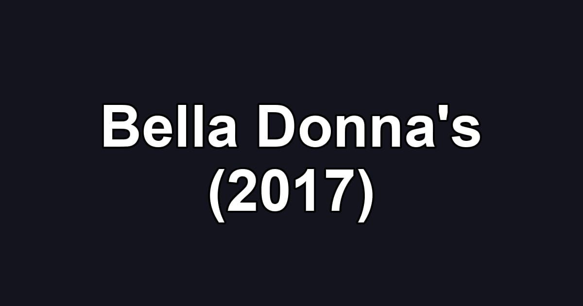 Bella Donna's (2017)