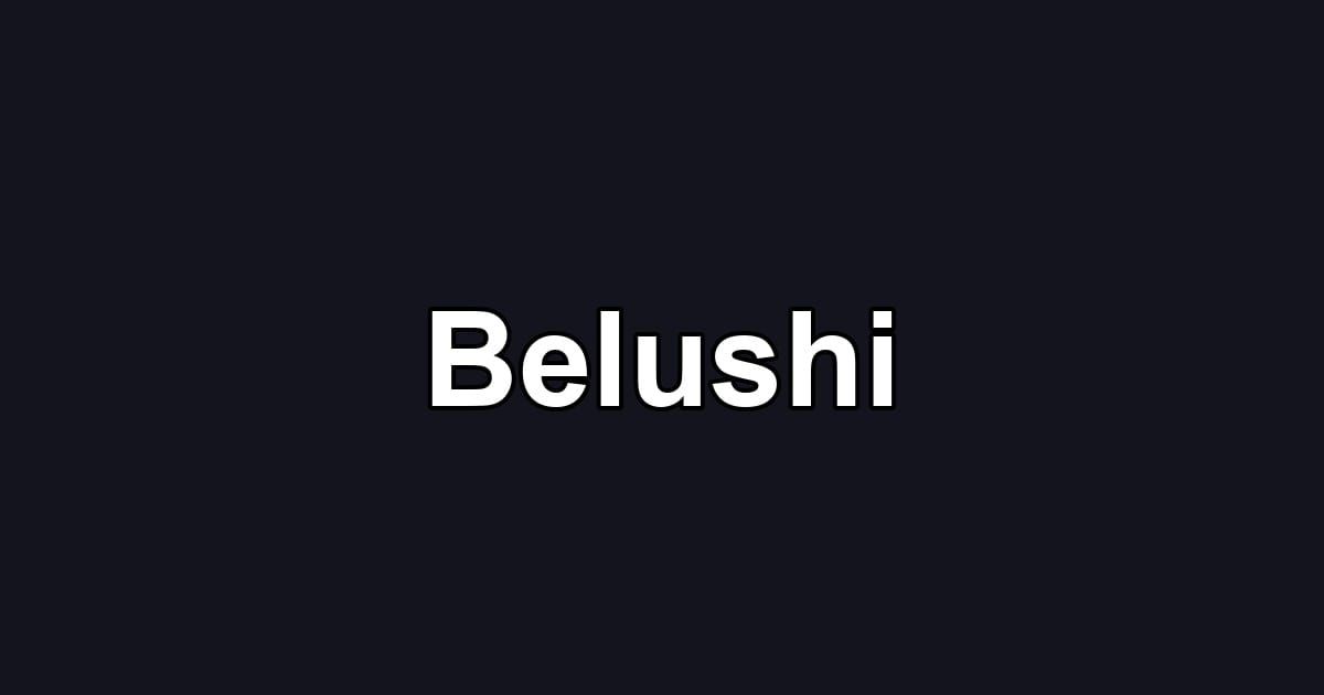Belushi