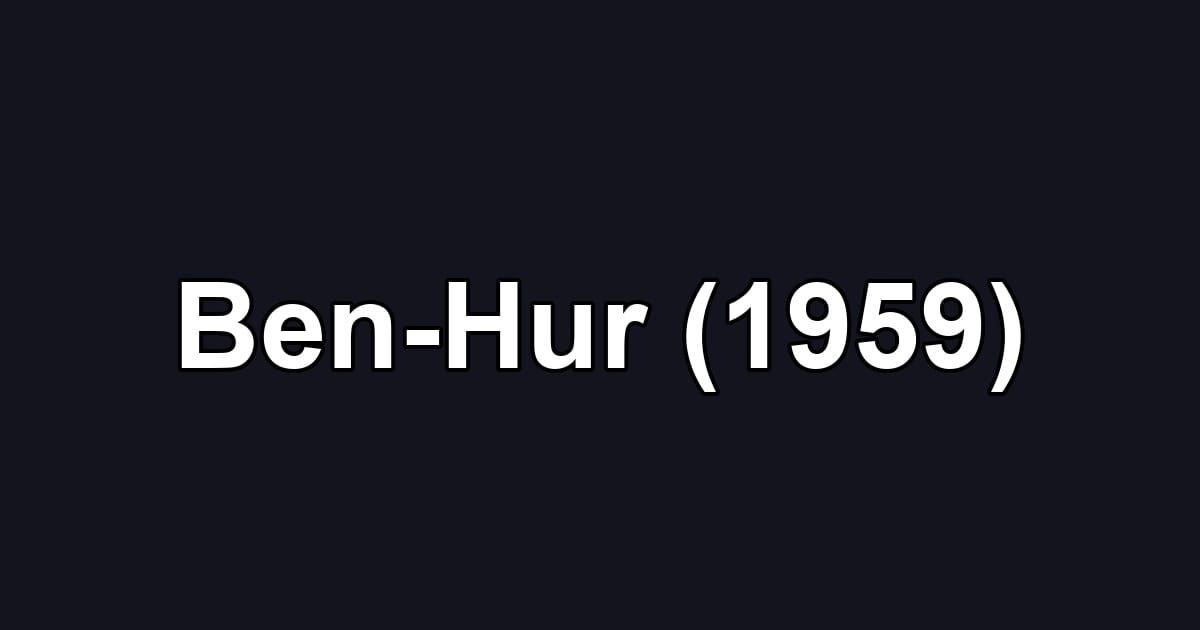 Ben-Hur (1959)