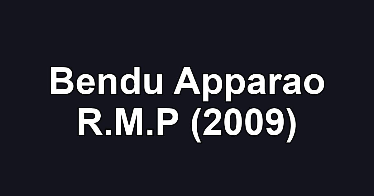 Bendu Apparao R.M.P (2009)