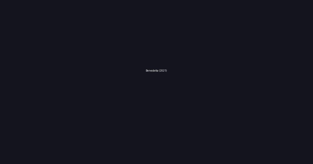 Benedetta (2021)
