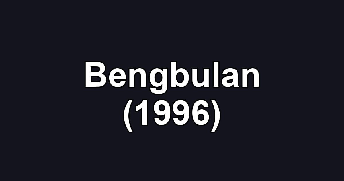 Bengbulan (1996)