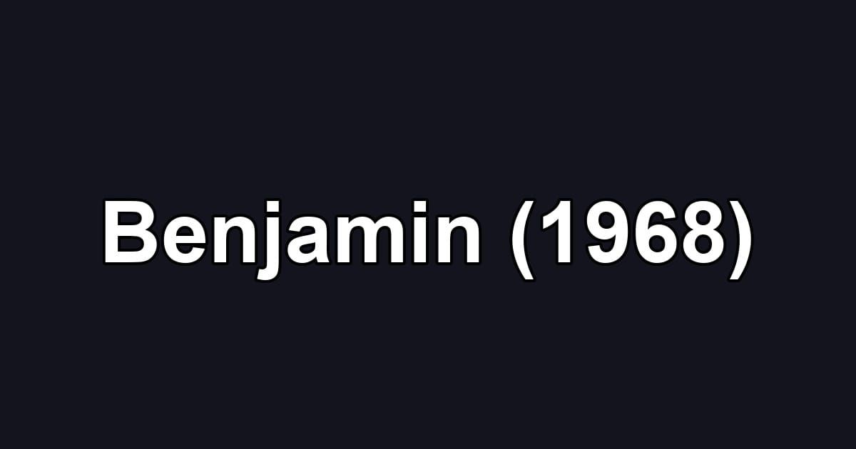 Benjamin (1968)
