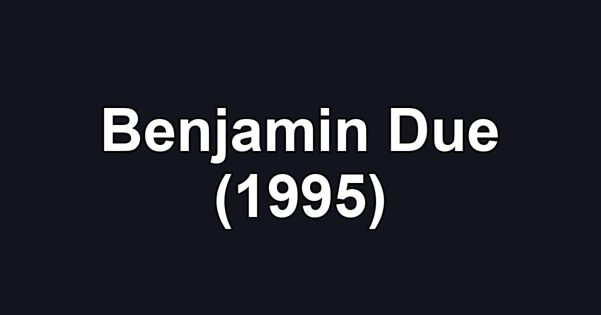 Benjamin Due (1995)