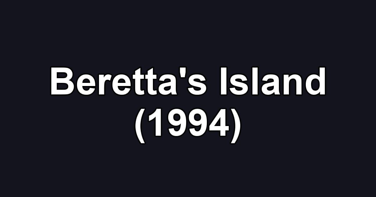 Beretta's Island (1994)