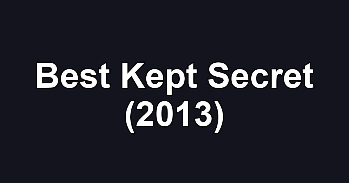 Best Kept Secret (2013)