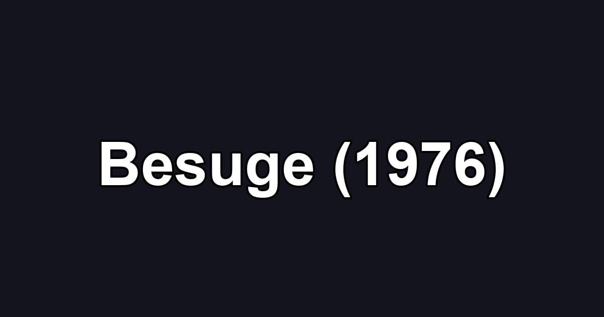 Besuge (1976)