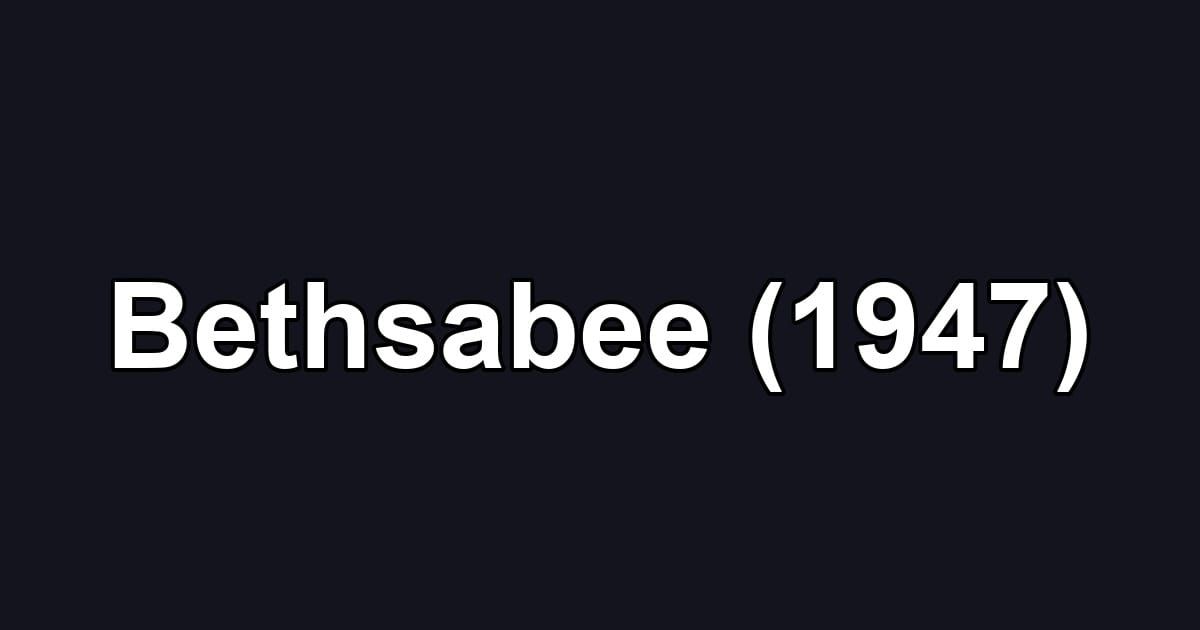 Bethsabee (1947)