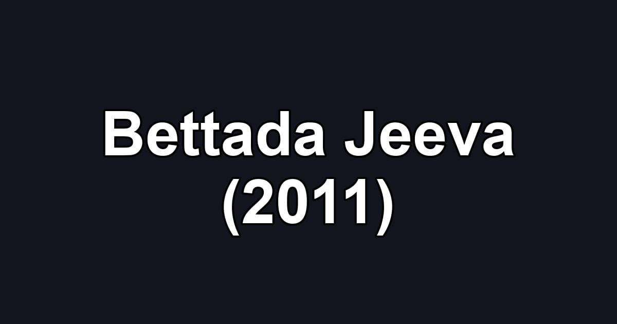 Bettada Jeeva (2011)