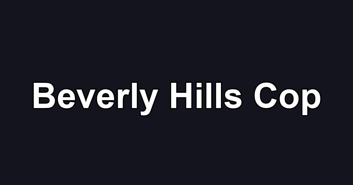 Beverly Hills Cop
